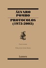 Protocolos (1973-2003) / Protocols (1973-2003) - Álvaro Pombo - 9788426414465