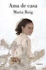 AMA de Casa / Housewife - Maria Roig - 9788426424785