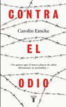 SPA-CONTRA EL ODIO / AGAINST H - Carolin Emcke - 9788430618743