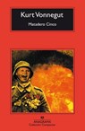 Matadero cinco o La cruzada de los ninos / Slaughterhouse - Five of the Children's Crusade - VONNEGUT,  Kurt - 9788433920317