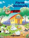 Farm Animals Coloring Book For Kids - SMITH,  Anthony - 9788436345070