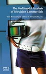 The Multimodal Analysis of Television Commercials - AAVV ; Barry Pennock-Speck ; María Milagros del Saz Rubio - 9788437092119