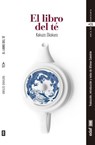Libro del Te, El - Kakuzo Okakura - 9788441439153