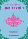 Pequeño Libro de la Meditación, El - Amy Leigh Mercree - 9788441444393