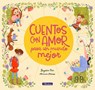 SPA-CUENTOS CON AMOR PARA UN M - Begona Oro - 9788448851057