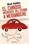 El Curioso Incidente del Perro a Medianoche / The Curious Incident of the Dog in the Night-Time - Mark Haddon - 9788466377607