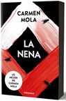 La Nena (Edición Limitada Cantos Pintados) / The Girl (Limited Edition Sprayed Edges) - Carmen Mola - 9788466378789
