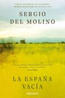 La españa vacia - Sergio Del Molino - 9788466379786