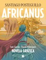 Africanus. Novela Gráfica (Spanish Edition) / Africanus. Graphic Novel (Spanish Edition) - Santiago Posteguillo - 9788466669863