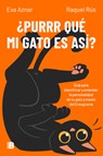¿Purrr Qué Mi Gato Es Así? / Why Is My Cat Like That? - Eva Aznar - 9788466679770