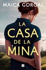 La Casa de la Mina / The House at the Mine - Maica Gorgal - 9788466680752