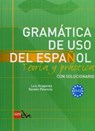 Gramatica de uso del Espanol - Teoria y practica -  - 9788467521092