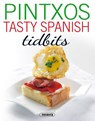 García Sánchez, L: Pintxos tasty Spanish tidbits - Laura García Sánchez ; Concha López Ramírez ; Laura García López - 9788467750850