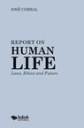 Report on Human Life - José Corral - 9788468590295