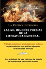 Las Mil Mejores Poesias de La Literatura Universal, Coleccion La Critica Literaria Por El Celebre Critico Literario Juan Bautista Bergua, Ediciones Ib - Juan Bautista (Ediciones Ibericas) Bergua ; Ediciones Ib Ricas - 9788470831973