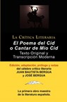 Poema del Cid O Cantar de Mio Cid - Juan Bautista (Ediciones Ibericas) Bergua - 9788470839597