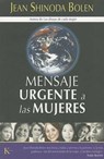 Mensaje Urgente a Las Mujeres - Jean Shinoda Bolen - 9788472456112