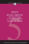 Jesus Es El Cristo - Leon Morris - 9788482673530