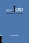 Jesus de Nazaret - Samuel Pagan - 9788482675725