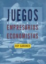 SPA-JUEGOS PARA EMPRESARIOS Y - Roy Gardner - 9788485855780