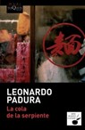 La cola de la serpiente ("Maxi") - Leonardo Padura - 9788490660676