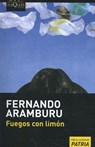 Fuegos con limón - ARAMBURU,  Fernando - 9788490665367