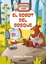 El Robot del Bosque - Jaume Copons - 9788491016373
