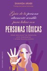 Guía de la Persona Altamente Sensible Para Lidiar Con Personas - Shahida Arabi - 9788491119708