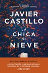 La Chica de Nieve (Edición Limitada) / The Snow Girl (Special Edition) - Javier Castillo - 9788491297420