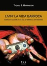 Livin' la Vida Barroca - Thomas S. Harrington - 9788491341567