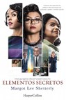 Elementos secretos - Margot Lee Shetterly - 9788491391135
