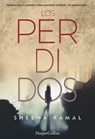 Los perdidos - Sheena Kamal - 9788491392187