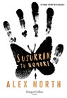 SPA-SUSURRAN TU NOMBRE (THE WH - Alex North - 9788491394754