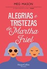 Alegrias e tristezas de Martha Friel - Meg Mason - 9788491397847
