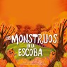 Monstruos En La Escoba, Los - Annemarie Riley - 9788491457817