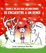 Nunca Dejes Que Un Unicornio Encuentre a Un Reno! - Diane Alber - 9788491457909