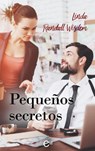 Pequeños secretos - Linda Randall Wisdom - 9788491888833