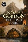 El Último Judío / The Last Jew - Noah Gordon - 9788492833672