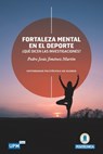 Fortaleza Mental en el Deporte - Pedro Jesus Jimenez Martin - 9788494085031