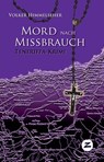 Mord nach Missbrauch - Volker Himmelseher - 9788494150135
