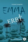 Emma erbt - Armand Amapolas - 9788494342998