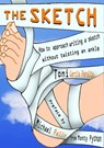 The Sketch (How to approach writing a sketch without twisting an ankle) - Toni García ; Michael Palin ; Laura Vicario - 9788494665660