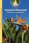 Kanarische Pflanzenwelt - Peter Schönfelder ; Ingrid Schönfelder - 9788494838187