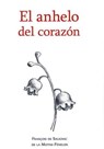 El anhelo del corazón - François de Salignac de la Mothe-Fénelon ; Arzobispo Fénelon - 9788494856921