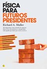 SPA-FISICA PARA FUTUROS PRESID - Richard A. Muller - 9788495348463