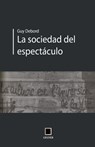 La sociedad del espectaculo - Guy Debord - 9788496875401
