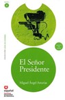 El Senor Presidente (Ed11+cd) [The President (Ed11]cd)] - Miguel Angel Asturias - 9788497131254