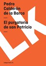 El purgatorio de san Patricio - Pedro Calderón De La Barca - 9788498167436