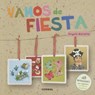 Vamos de fiesta - NAVARRO,  Àngels - 9788498258691