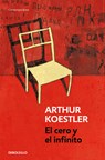 El Cero Y El Infinito / Darkness at Noon - Arthur Koestler - 9788499087436